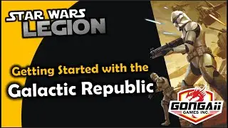 Getting Started with Star Wars: Legion | Galactic Republic | 4 of 6