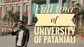 Vlog-22 Full tour of University of Patanjali 😊#universityofpatanjali #yoga#meditation #yogalovers
