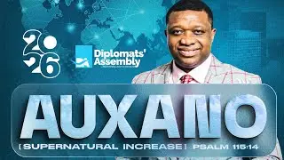 2026 year of Auxano (Supernatural Increase) - Pastor Emmanuel Ogbechie