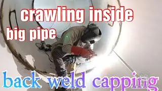 crawling inside the pipe stick welding capping