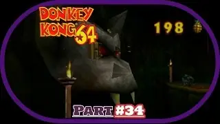 Donkey Kong 64: Part 34: The Pineapple of My Eye