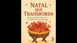 Natal que Transborda  - Culto Ao Vivo MEUC BC 30.11.2025