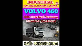 Best Volvo 460 Training Centre| 9631532494, Dhanbad, (Jharkhand) |Volvo 460 Driving School in India.