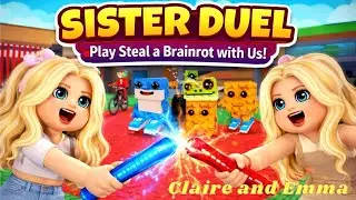 SISTER DUEL in Steal a Brainrot! 🧠⚔️ | Roblox