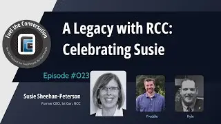 Episode 023: A Legacy with RCC: Celebrating Susie
