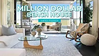 Tour a Million Dollar Beach Home in Santa Monica