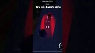Tow time backstabbing #backstabbing