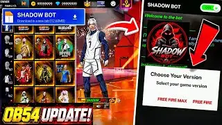 SHADOW BOT FREE FIRE 😍 OB54 UPDATE | Download & Full Setup (2026)