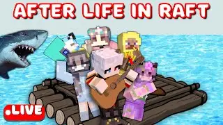 🔴 FINAL Last Ending Episode?┃Afterlife Raft Satu Nyawa【 RenNeedHealing 】