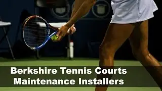 Berkshire Tennis Court Maintenance Installers