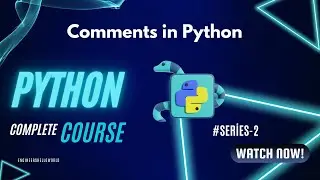 Comments in Python | Python programming tutorial for beginners |Series-2 #pythonprogramming #python
