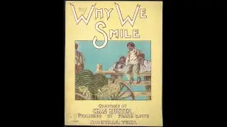 WHY WE SMILE (HUNTER, 1903)