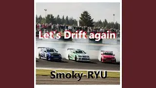 Let&rsquo;s Drift Again