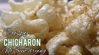 Easy homemade Crispy Pork Chicharon | Pork Skin | Pork Crackling (No sun-drying)
