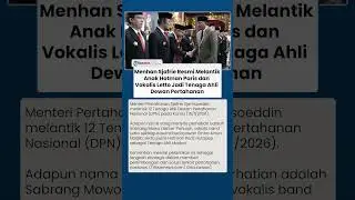 Menhan Sjafrie Lantik Tenaga Ahli Dewan Pertahanan, Ada Anak Hotman Paris dan Vokalis Letto