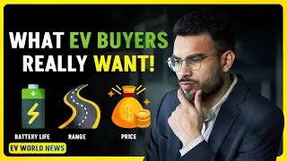 Top EV Buyer Priorities Revealed: Battery Life, Price & Range | EV World News