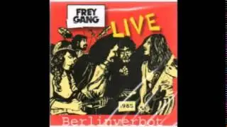 Freygang - Live Berlinverbot - Plattengott