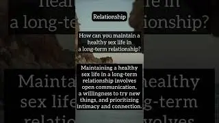 Healthy Sex Life in a Long-Term Relationship ! #shorts