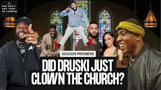 Episode 1 | Did Druski Clown The Church