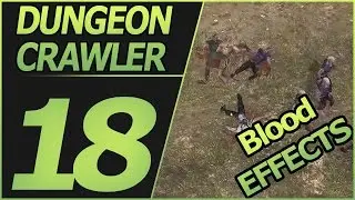 unity dungeon crawler 18 - blood effects
