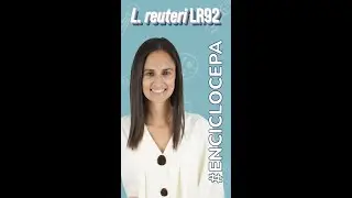 ✴️  L. reuteri LR92  👉🏻 EncicloCepa #shorts #youtubeshorts