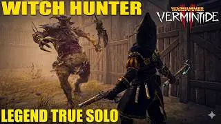 Pit - Witch Hunter - Legend True solo - Axe/Dual Pistols - Warhammer Vermintide 2