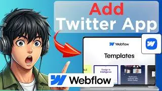 How to Add Twitter App in Webflow (Updated 2026)