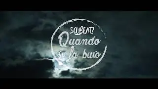SCUBEATZ - QUANDO SI FA BUIO (Prod. Scubeatz)