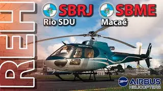 REH | SBRJ (SDU) - SBME (MEA) | AIRBUS ESQUILO H125 #msfs2020 #cowansim