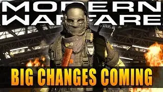 Modern Warfare: All Big Changes Coming In The Next Updates