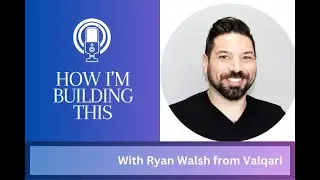 Building Valqari with Ryan Walsh