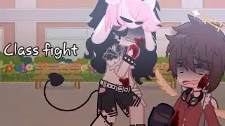 Class fight/Gcmv/gacha club/tw:bl00d, kn!ves