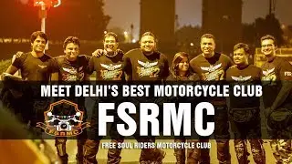 Meet Delhi's Best Motorcycle Club | FSRMC | Free Soul Riders Motorcycle Club |