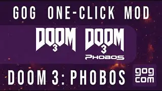 GOG One-click MOD - Instala&ccedil;&atilde;o R&Aacute;PIDA de MODS - DOOM 3