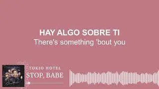 Tokio Hotel – Stop, Babe | Sub Español • Lyrics