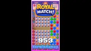 Royal Match Level 953 - No Boosters Gameplay