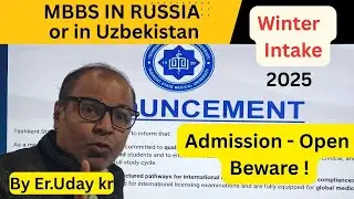 MBBS IN RUSSIA OR UZBEKISTAN WINTER INTAKE 2025 , Top Unvieristy , Tution Fees , Complete details