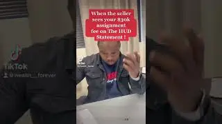 When the seller see your $30k  Assignment Fee on The HUD Statement