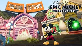 Mean Street and Ostown | Epic Mickey Rebrushed Ep. 5