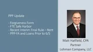 PPP Forgiveness Form, FTE Safe Harbor, Recent Interim Final Rule, PPP-FA and Loans
