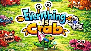 Everything Is Crab Turned Into Absolute Chaos. We went Completely Off the Rails With Evolution.