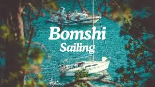 Bomshi - Sailing