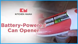The Best Battery-Powered Can Opener | Kitchen Mama Electric Can Opener Review