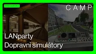 LANparty 🕹️ Dopravní simulátory | Back in Service & Simt Simulator