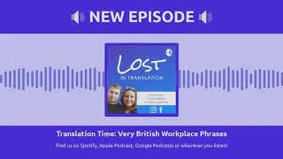 Translation Time: Very British Workplace Phrases