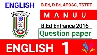 MANUU Entrance Question Paper For B.Ed and D.Ed ( English ) For All Exams TSTRT, APDSC, Tet Urdu