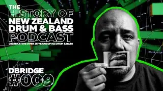 EPISODE #009 - DBRIDGE