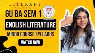Gujarat University (GU) BA Sem 1 English Literature Minor Syllabus Explained In Hindi | Full Details