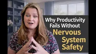 Why Productivity Fails Without Nervous System Safety