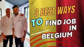 ** Indians in Belgium?** How I Got My Job There (And How You Can Too!)